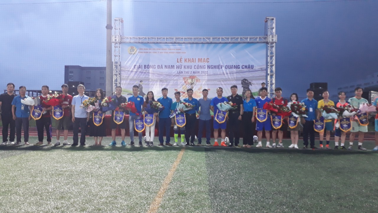 Các công đoàn cơ sở tổ chức Giải Bóng đá Nam- Nữ khu công nghiệp Quang Châu lần thứ 2-năm 2022